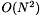 $O(N^2)$