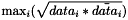 $\max_i ( \sqrt{data_i * \bar{data_i}} )$