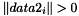 $\|data2_i\| > 0$
