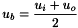 \[ u_b = \frac{ u_i + u_o }{2} \]